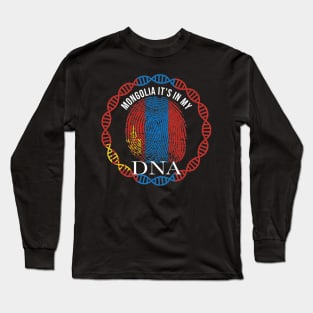 Mongolia Its In My DNA - Gift for Mongolian From Mongolia Long Sleeve T-Shirt